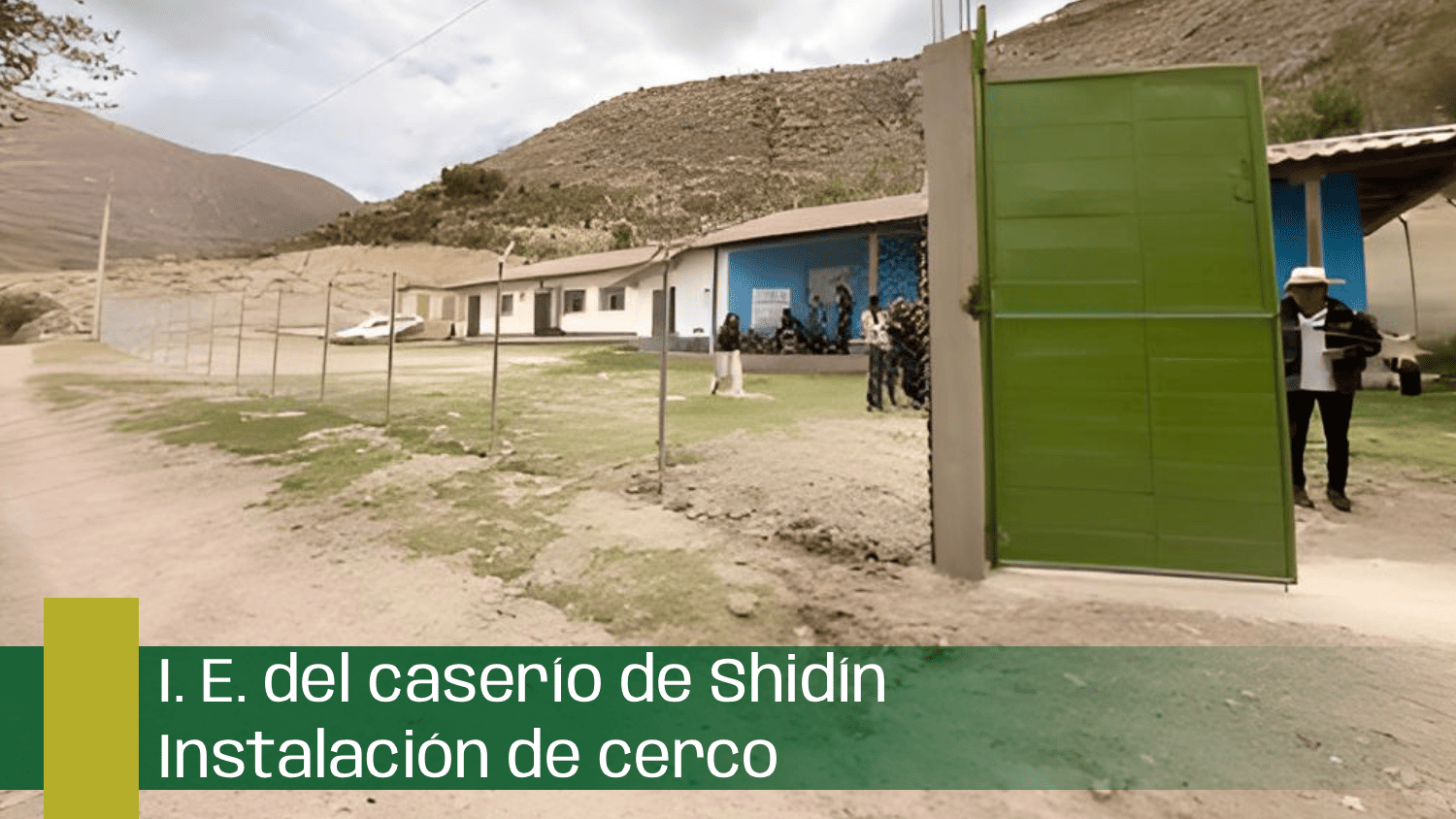 Instalación de cerco en I.E. Caserío de Shidín