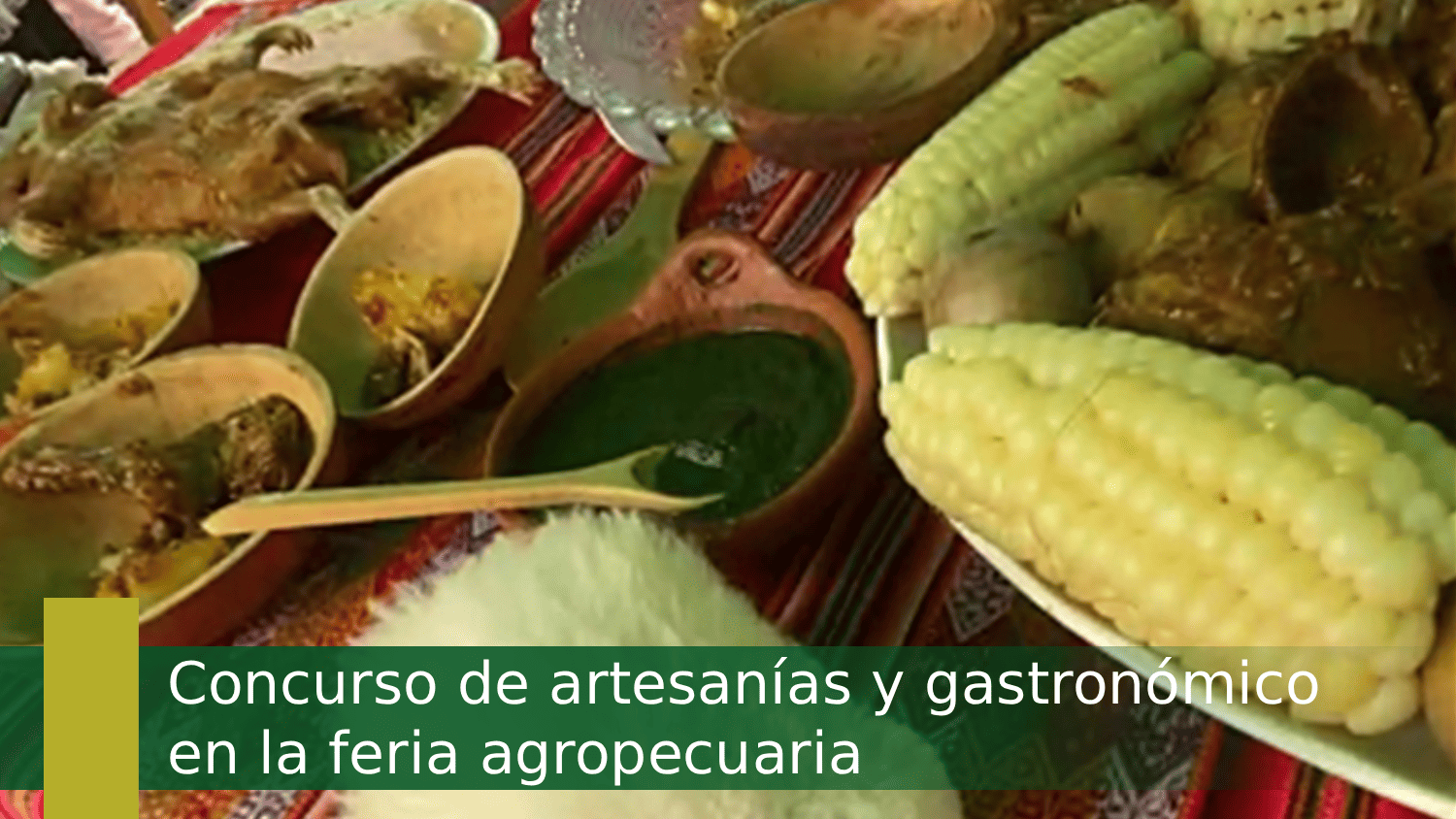Concurso de artesanías y gastronómico en la feria agropecuaria