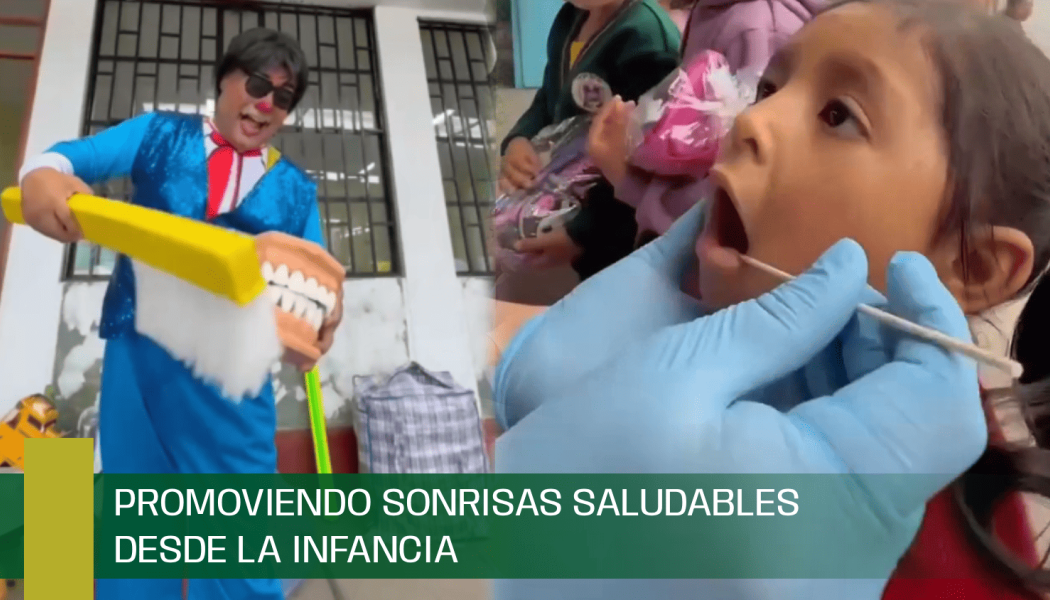 Promoviendo sonrisas saludables desde la Infancia