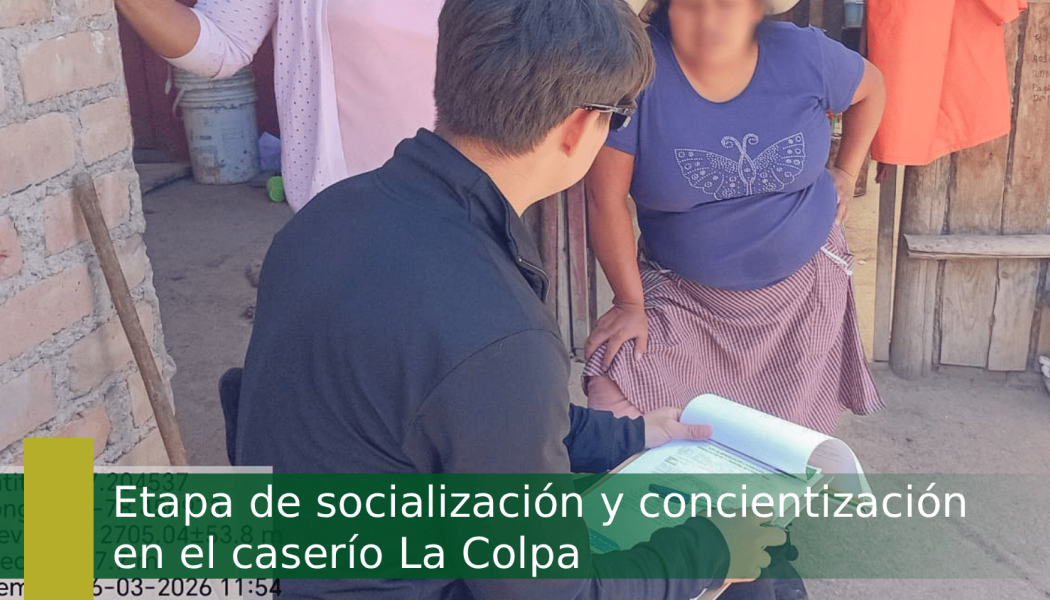 Etapa de socialización y concientización en el caserío La Colpa