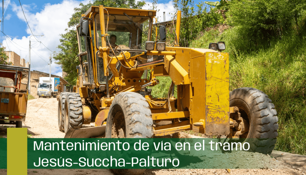 Mantenimiento de vía en el tramo Jesús-Succha-Palturo
